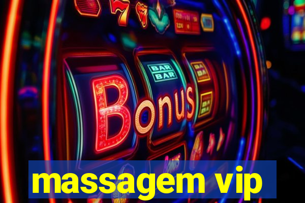 massagem vip